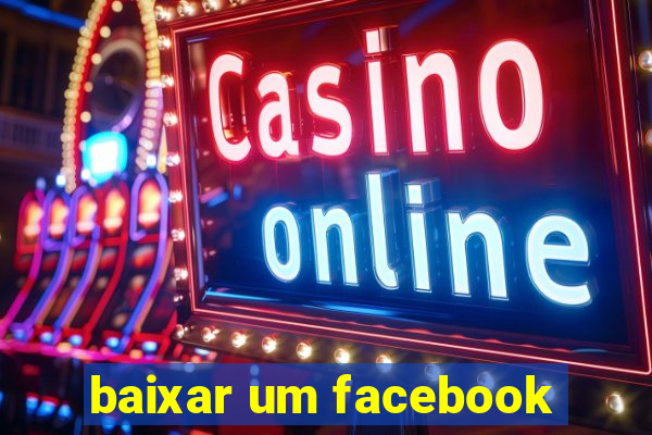 baixar um facebook