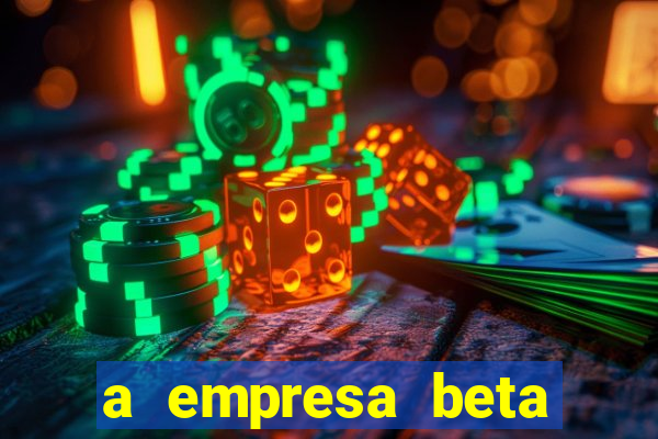 a empresa beta finalizou dezembro com 20 unidades