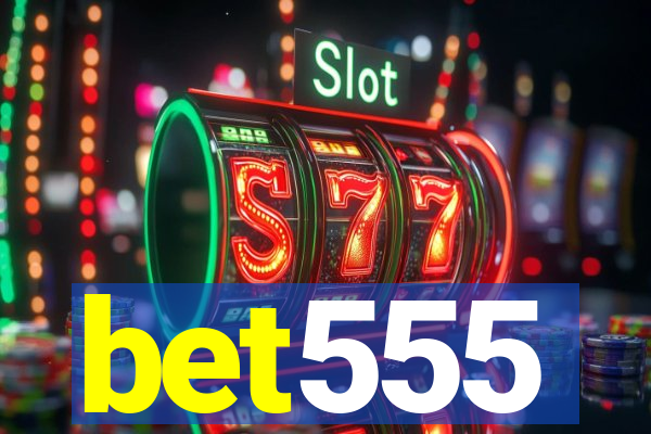 bet555