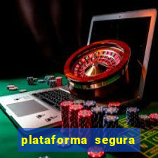 plataforma segura do jogo do tigre