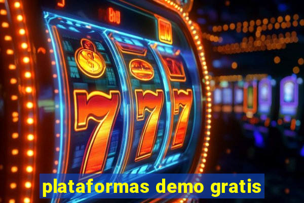 plataformas demo gratis