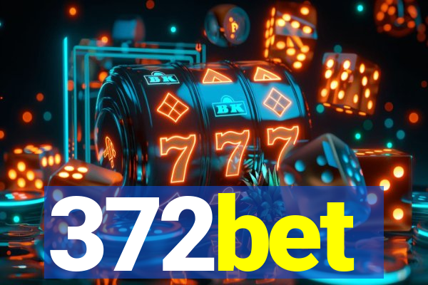 372bet