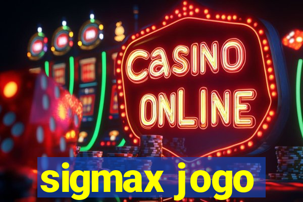 sigmax jogo