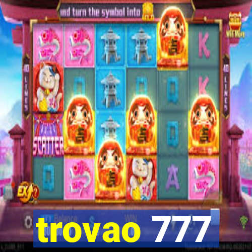 trovao 777