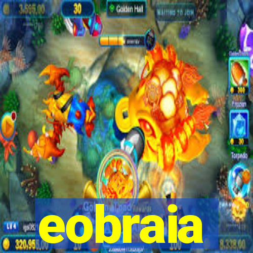 eobraia