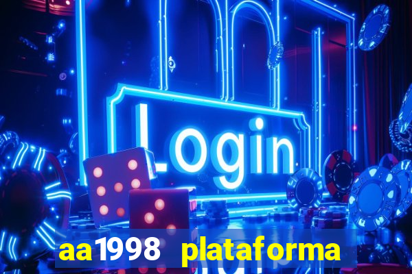 aa1998 plataforma de jogos