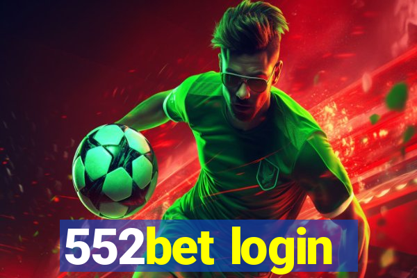 552bet login