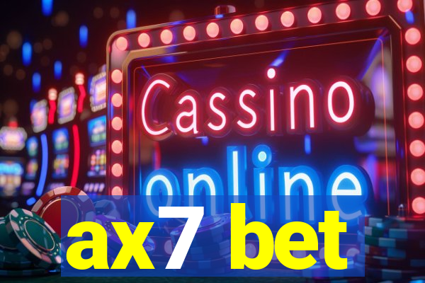 ax7 bet