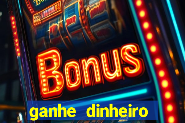 ganhe dinheiro jogando sem depositar