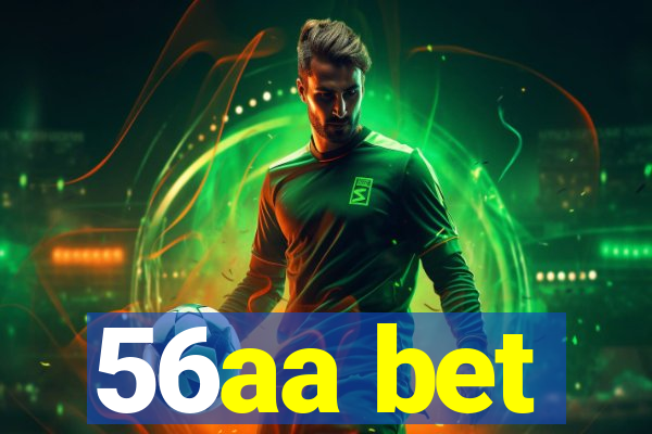 56aa bet