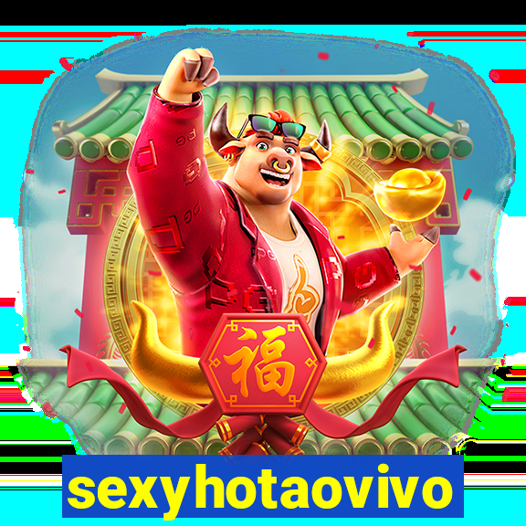 sexyhotaovivo