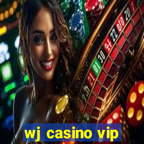 wj casino vip