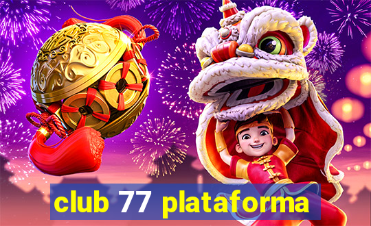 club 77 plataforma