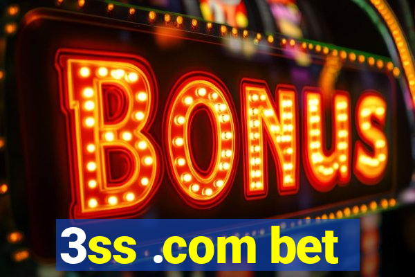 3ss .com bet