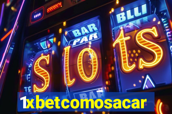 1xbetcomosacar