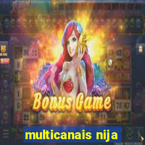 multicanais nija