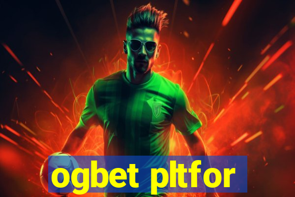 ogbet pltfor