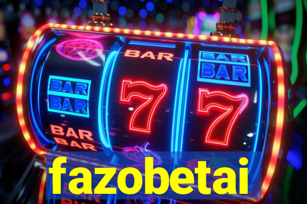 fazobetai