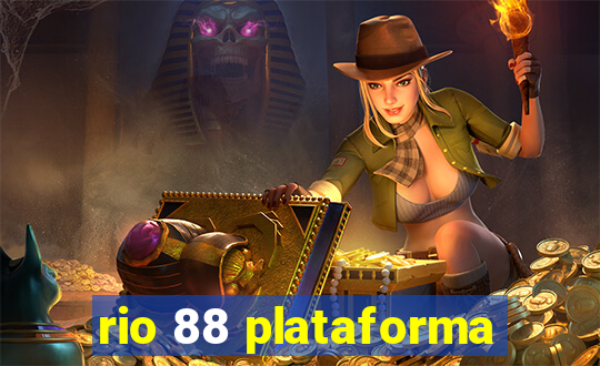 rio 88 plataforma