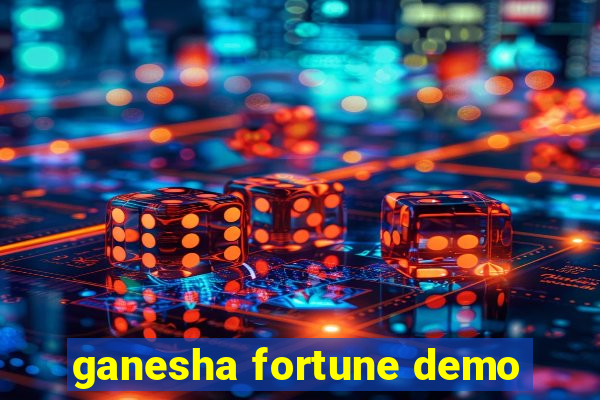 ganesha fortune demo