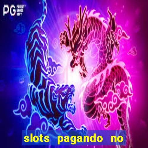 slots pagando no cadastro saque free