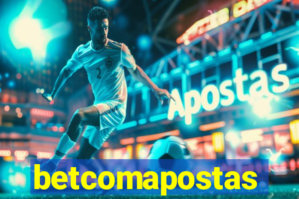 betcomapostas