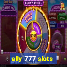 ally 777 slots