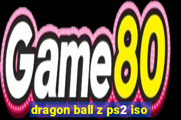 dragon ball z ps2 iso