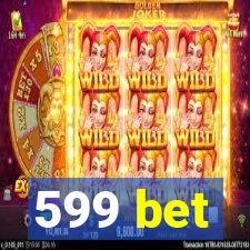 599 bet