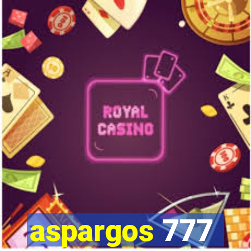 aspargos 777