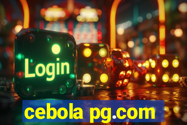 cebola pg.com