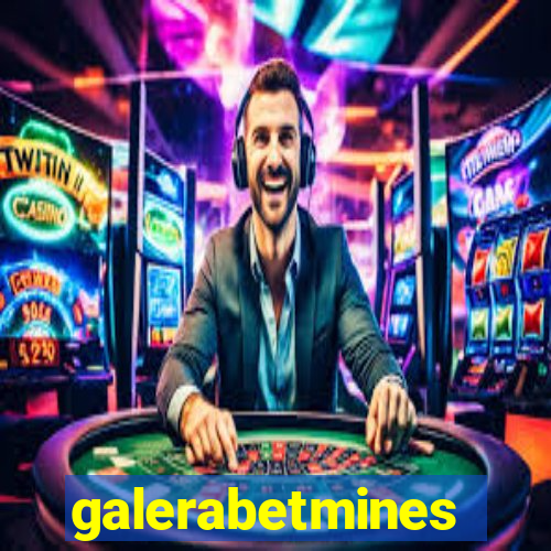 galerabetmines