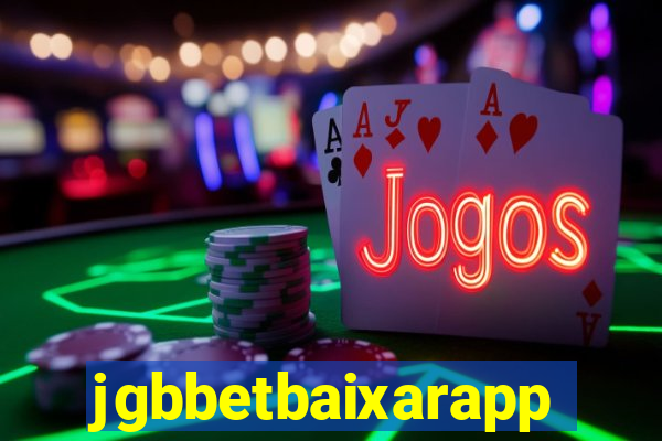 jgbbetbaixarapp