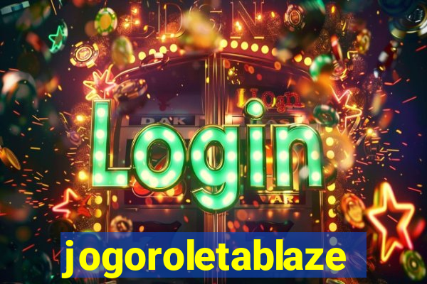 jogoroletablaze