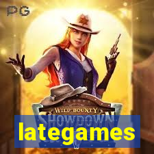 lategames