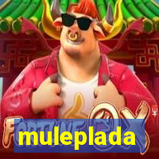 muleplada