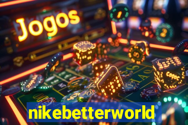 nikebetterworld.com