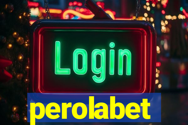 perolabet