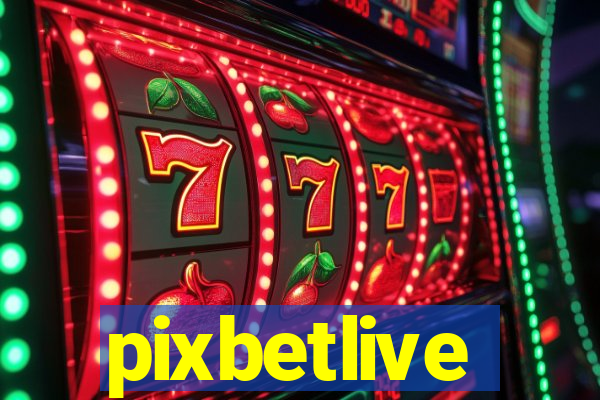 pixbetlive