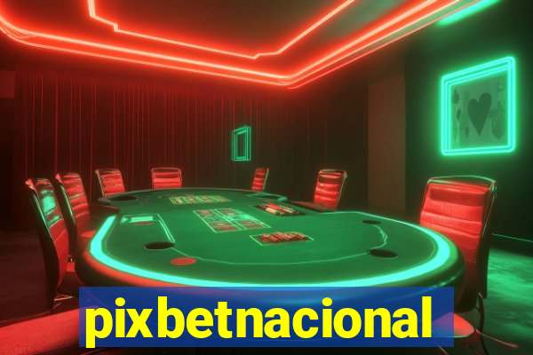 pixbetnacional