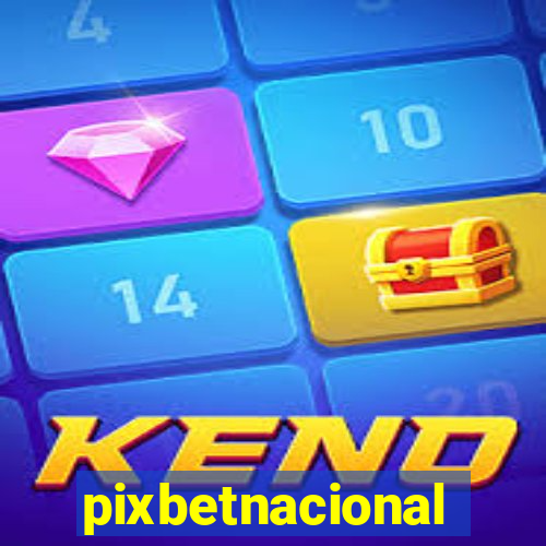 pixbetnacional