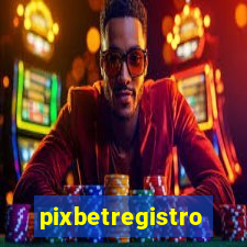 pixbetregistro