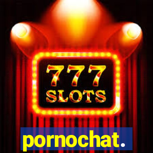 pornochat.