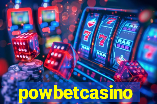 powbetcasino