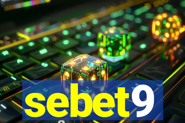 sebet9