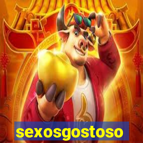 sexosgostoso