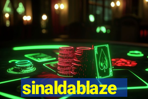 sinaldablaze