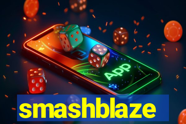 smashblaze