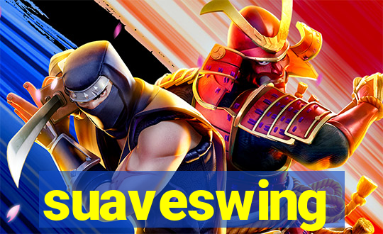 suaveswing