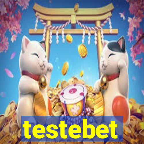 testebet